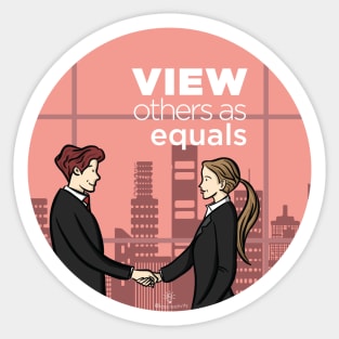 ADVOCASHIRTS - View Others As Equals Sticker